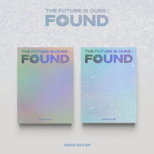 에이비식스 | AB6IX 8TH EP ALBUM [ THE FUTURE IS OURS : FOUND ] PHOTOBOOK VER.