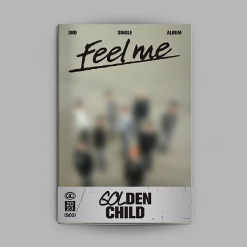 골든차일드 | GOLDEN CHILD 3RD SINGLE ALBUM [ FEEL ME ] - Image 3