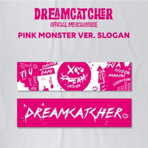 드림캐쳐 |  DREAMCATCHER [ PINK MONSTER VER. ] SLOGAN