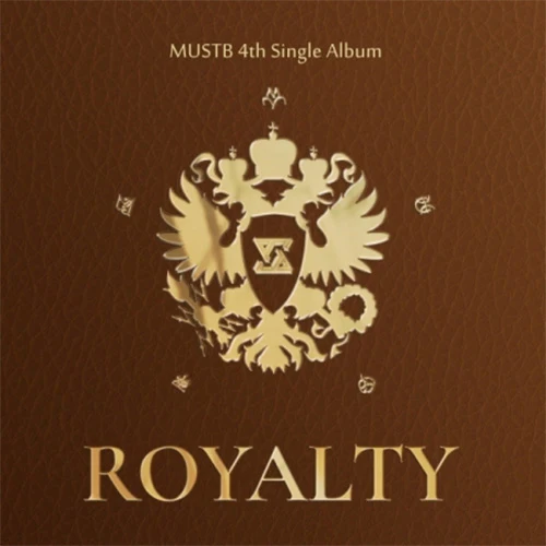 머스트비 | MUSTB 4TH SINGLE ALBUM [ ROYALTY ]