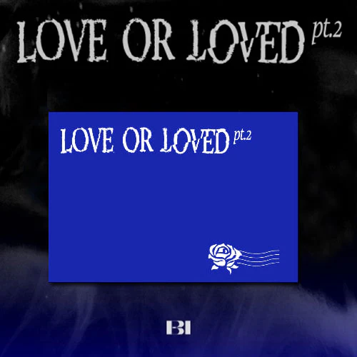 비아이 | B.I [ LOVE OR LOVED PART.2 ] - Image 2