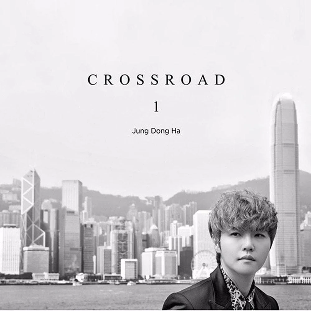 정동하 | JUNG DONG HA | 1ST ALBUM [ CROSSROAD ]