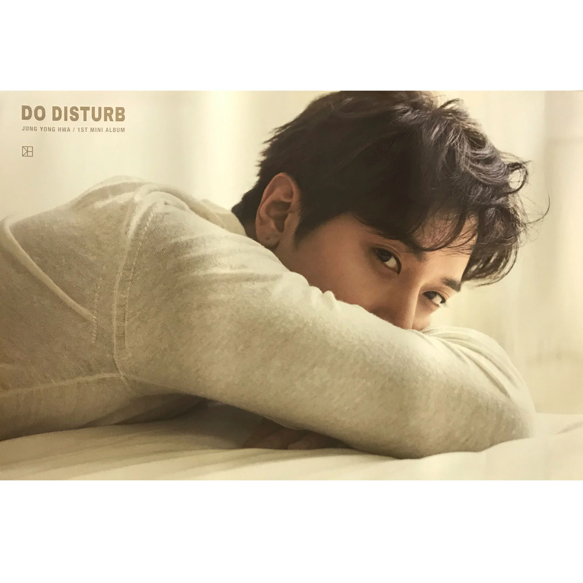 정용화 | JUNG YONGHWA | 1ST MINI ALBUM [ DO DISTURB ] | (A VER.) POSTER ONLY