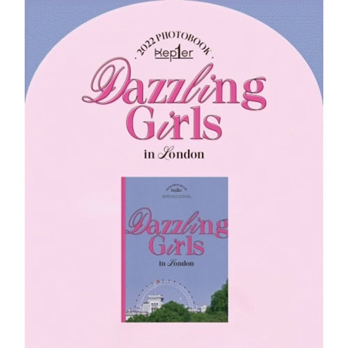 케플러 | KEP1ER 2022 PHOTOBOOK [ Dazzling Girls in London ]