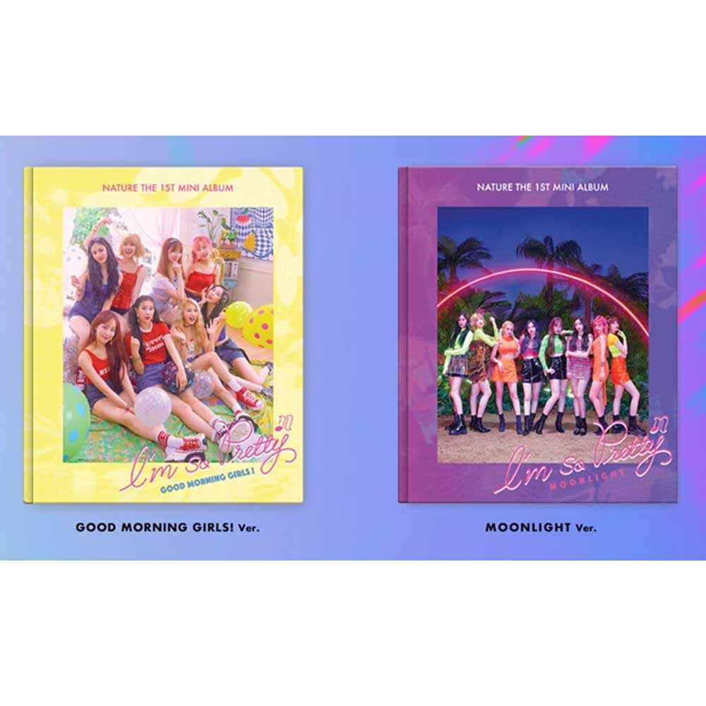 네이처 | NATURE 1ST MINI ALBUM [ I'M SO PRETTY ]