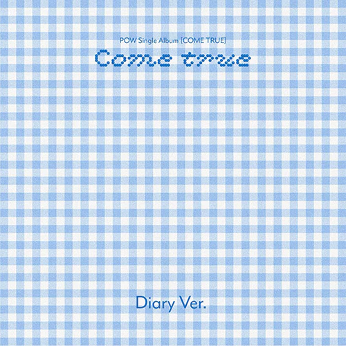 파우 | POW SINGLE ALBUM [ COME TRUE ] DIARY VER.