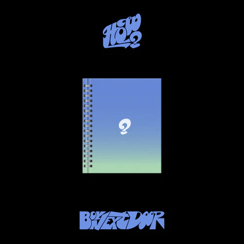BOYNEXTDOOR How? (Earth Ver.) [US RELEASE]