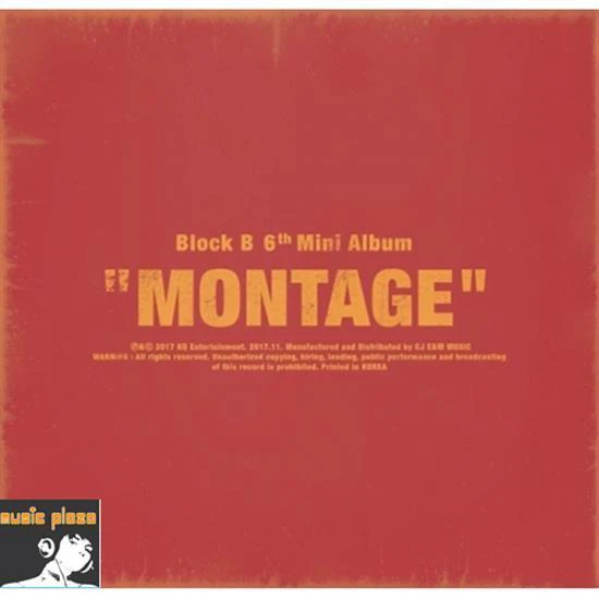 블락비 | BLOCK B 6TH MINI ALBUM [ MONTAGE ]