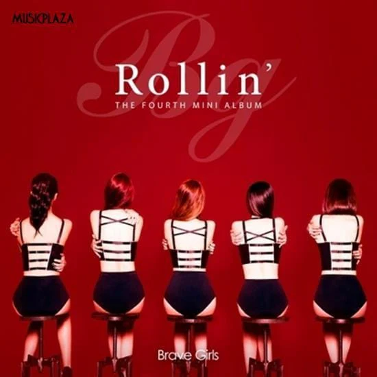 브레이브 걸스 | BRAVE GIRLS 4TH MINI ALBUM [ ROLLIN’ ]