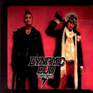 다이나믹 듀오 (Dynamic Duo) | Last Days