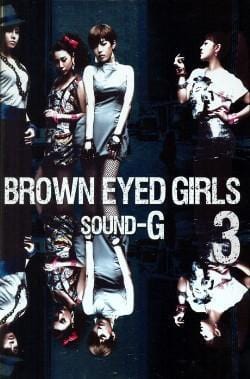 브라운 아이드 걸즈 Brwon Eyed Girls | Vol.3 - Sound G