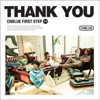 씨엔블루 | CNBLUE 1ST JAPANESE ALBUM [ FIRST STEP + 1 : THANK YOU ]