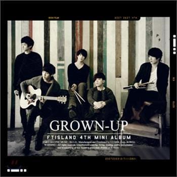 에프티 아일랜드 | F.T. ISLAND 4TH MINI ALBUM [ GROWN UP ]