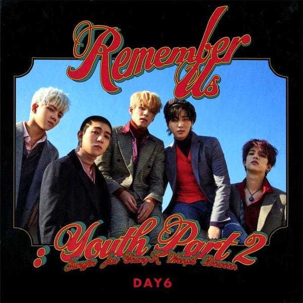 데이식스 | DAY6 4TH MINI ALBUM [ REMEMBER US : YOUTH PT.2 ]