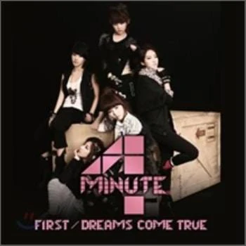 포미닛 | 4MINUTE JAPANESE ALBUM [ FIRST/DREAMS COME TRUE ] CD+DVD A VER.