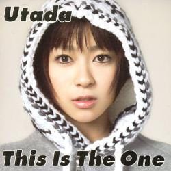 우타다 히카루 (Utada Hikaru) | This Is The One