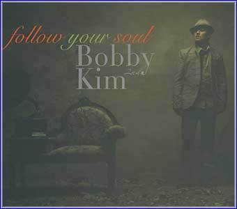 바비 김 Bobby Kim | 2nd-Follow your soul