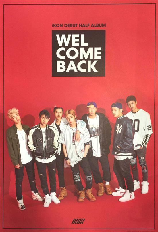 아이콘 | IKON | 1ST HALF ALBUM [ WELCOME BACK ] | POSTER ONLY