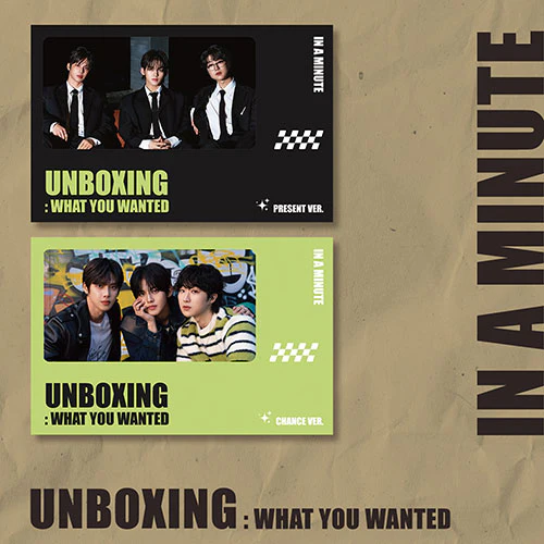 IN A MINUTE 1ST SINGLE ALBUM [ UNBOXING: WHAT YOU WANTED ]