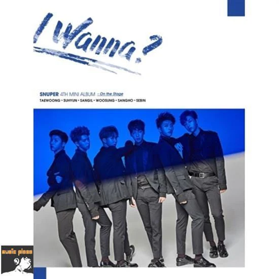 스누퍼 | SNUPER 4TH MINI ALBUM [ I WANNA? ] STAGE VERSION