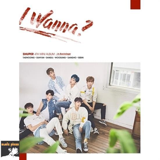 스누퍼 | SNUPER 4TH MINI ALBUM [ I WANNA? ] BACKSTAGE VERSION