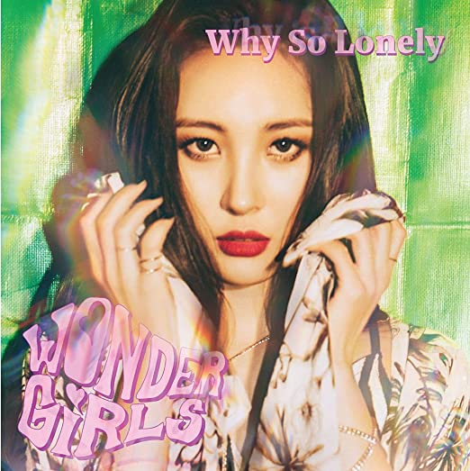 원더걸스 | WONDER GIRLS 4TH SINGLE ALBUM [ WHY SO LONELY ] LIMITED VER. - Image 3