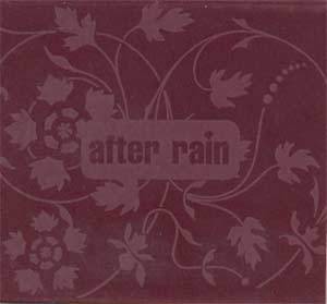 에프터 레인 | AFTER RAIN [ 사랑하지 말것을 ]