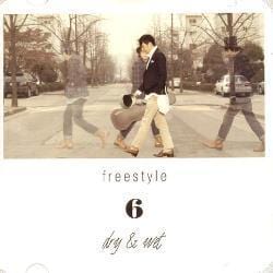 프리스타일 (Freestyle) | Vol.6 - Dry & Wet