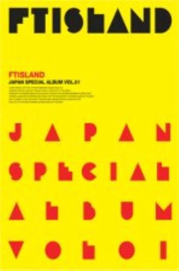 에프티 아일랜드 | F.T. ISLAND 1ST JAPANESE ALBUM [ JAPAN SPECIAL ALBUM VOL. 1 ]