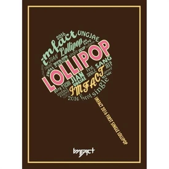 임팩트 | IMFACT 1ST SINGLE ALBUM [ LOLLIPOP ]