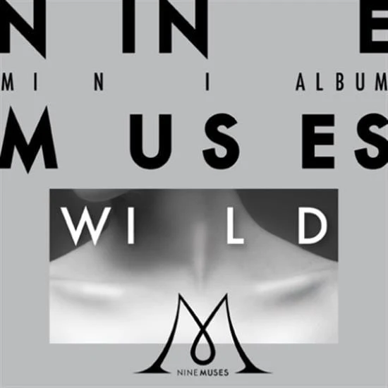 나인뮤지스 | NINE MUSES 2ND MINI ALBUM [ WILD ]