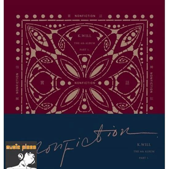 케이윌 | K.WILL | 4TH ALBUM PART - NONFICTION