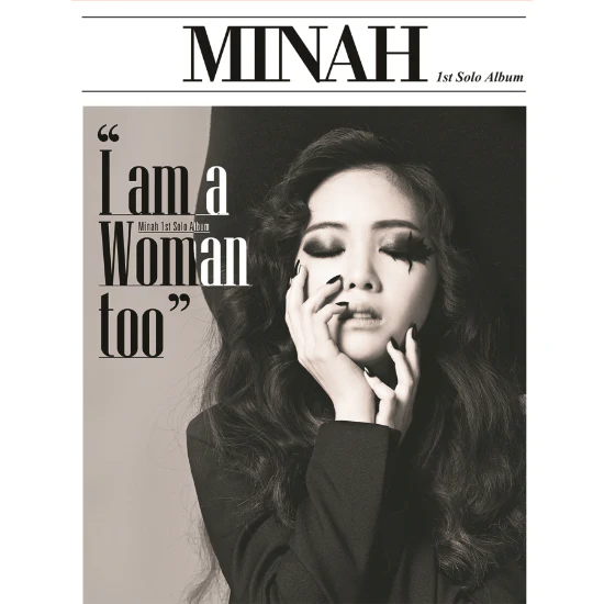 민아 | MINAH 1st Mini Album [ I Am A Woman Too ]