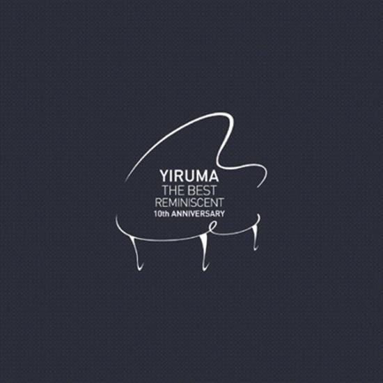 이루마 | YIRUMA [ THE BEST REMINISCENT 10TH ANNIVERSARY ]