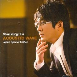 신신승훈 Shin, Seunghoon | Acoustic Wave: Japan Special Edition [Cd+Dvd]