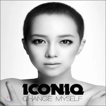 아이코닉 Iconiq | Change Myself