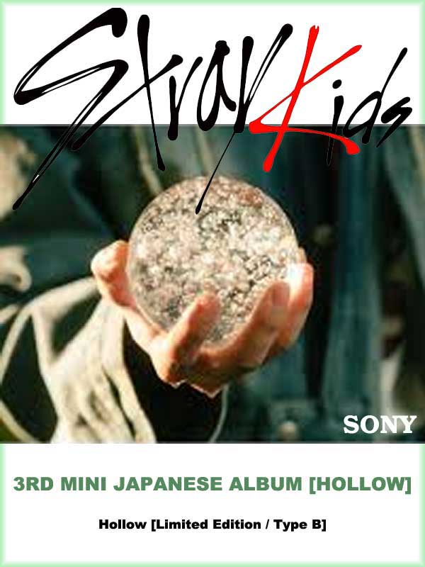 STRAY KIDS 3RD MINI JAPANESE ALBUM [HOLLOW] LIMITED B VER. SONY MUSIC POB