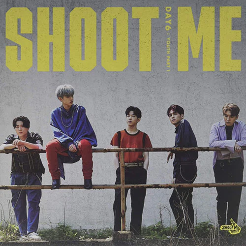 데이식스 | DAY6 3RD MINI ALBUM [ SHOOT ME : YOUTH PT. 1 ] - Image 3
