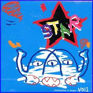 게토밤즈 & 스키조 Ghettobombs & Schizo | Star vol. 1