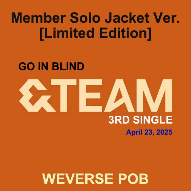 &TEAM 3rd Single [Go In Blind] [Member Solo Jacket Ver. / Limited Edition] WEVERSE