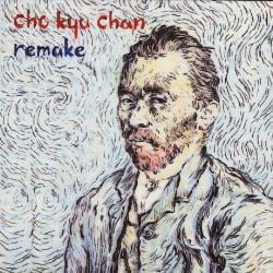조규찬 (Cho Kyuchan) | Remake