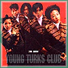 영턱스 클럽 Young Turks Club | 3집 / 하얀전쟁