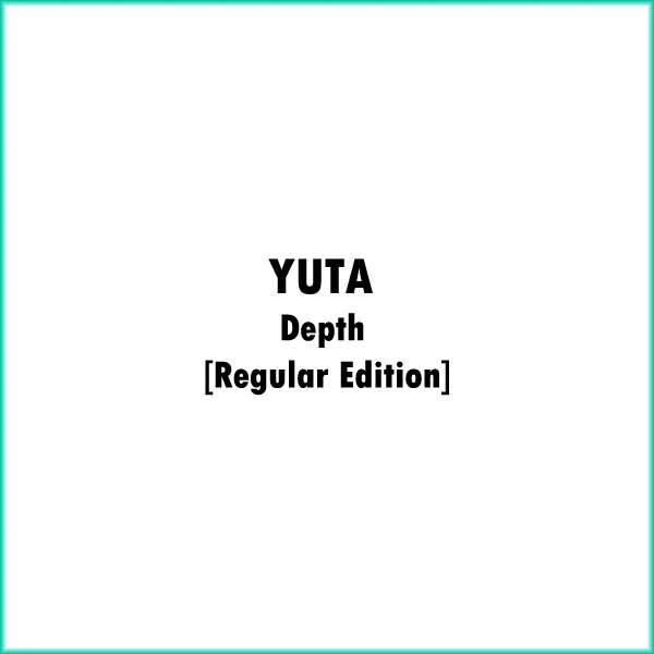 YUTA Depth [Regular Edition] JAPAN IMPORT + POB - Image 3