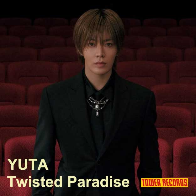 YUTA [Twisted Paradise] TOWER RECORDS JAPAN Release - Image 4